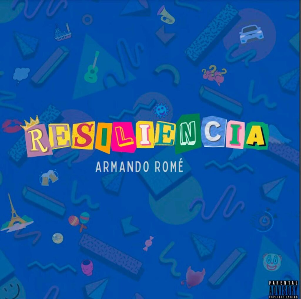 Armando Romé | Resiliencia | Cover