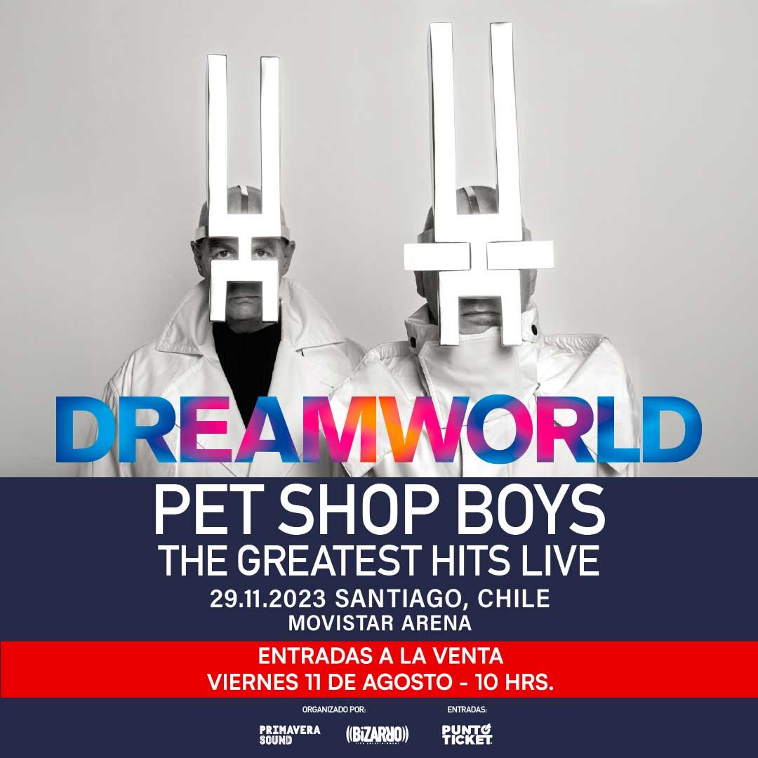 Pet Shop Boys Tour 2022 - Setlist - Dreamworld - The Greatest Hits