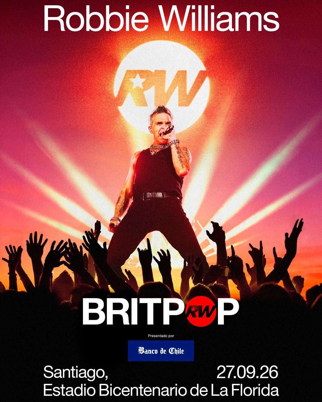 Robbie Williams @ Estadio Bicentenario de La Florida | AFICHE